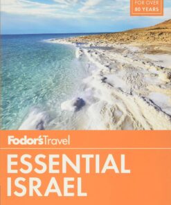 Fodor’s Essential Israel (Full-color Travel Guide)