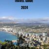 Alicante Travel Guide 2024: Your Essential Companion to Authentic Alicante Adventure