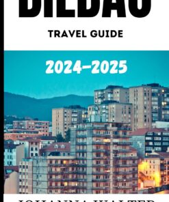 BILBAO TRAVEL GUIDE 2024 – 2025