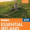 Fodor’s Essential Ireland 2019 (Full-color Travel Guide)