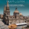 GUADALAJARA TRAVEL GUIDE: Your Essential Companion to Guadalajara, Unveiling the Heartbeat Of Mexico’s Soulful City.