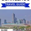Guangzhou Travel Guide 2024: Your Essential Companion to Exploring Guangzhou: The Complete and Updated Handbook for Travelers
