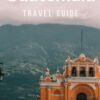 Guatemala Travel Guide 2024: Discover the Enchanting Wonders of Guatemala: Navigate the Land of Eternal Spring, from Quaint Villages to Volcano Treks