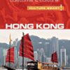 Hong Kong – Culture Smart!: The Essential Guide to Customs & Culture