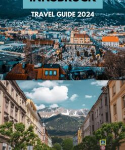 Innsbruck travel guide 2024: Unveiling Innsbruck:history, culture and alpine adventure