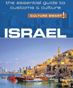 Israel – Culture Smart!: The Essential Guide to Customs & Culture