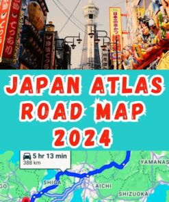 Japan Atlas Road Map 2024: Explore Japan city with an accurate road map and essential travel tips to navigate the city’s Top Tourist Attractions And Activities like a local