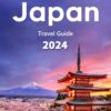 Japan Travel Guide : Japan Travel Book 2024, Ramen Noodles, Travel Essentials for Osaka, Tokyo, Hakone. Learn Japanese. By SWISSMISSONTOUR (Swissmissontour Reiseführer)