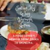 Japanese Travel Guide For Foodies – Eating My Way Through Japan: A Food Lover’s Memoir From Osaka to Okinawa.