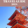 KYOTO TRAVEL GUIDE 2024: The essential information you need to know before visting Kyoto. Tips and tricks for a seamless sojourn (Judy Harris tour guide)