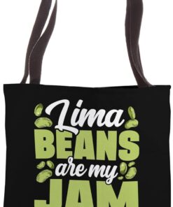 Lima Beans Are My Jam Legume Vegan Vegetarian Nutritionist Tote Bag