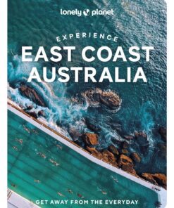 Lonely Planet Experience East Coast Australia (Travel Guide)