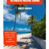 MIAMI ULTIMATE TRAVEL GUIDE 2024: Insight To Its Attractions, Culture, History, Eating, Shopping, Places To Visit And Staying, Together With Contacts, Sites For Directives And Beautiful Clear Pic