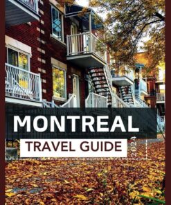 MONTREAL TRAVEL GUIDE 2024: EXPLORE MONTREAL LIKE NEVER BEFORE | LOCAL DELIGHTS & ESSENTIAL MUST-VISIT SPOTS TIPS INCLUDED.