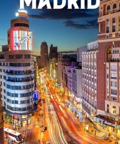 Madrid Travel Guide: Your Essential Trip Companion for Exploring Spain’s Vibrant Capital City