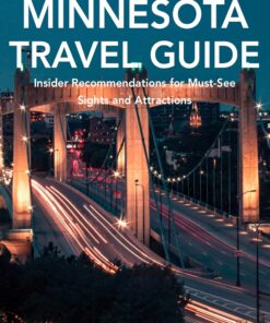 Minneapolis, Minnesota Travel Guide