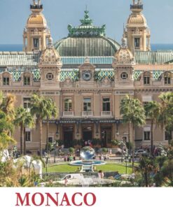 Monaco – The Essential Relocation Guide (Monaco books)