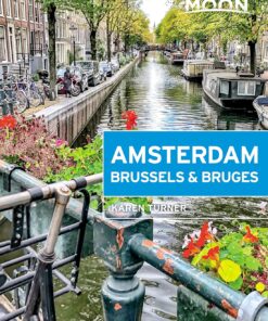 Moon Amsterdam, Brussels & Bruges (Travel Guide)