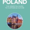 Poland – Culture Smart!: The Essential Guide to Customs & Culture