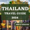 THAILAND TRAVEL GUIDE 2024: Your Ultimate 2024 Travel Companion To Embark on a journey beyond the tourist hotspots, unlocking the secrets of Thailand for … (ESSENTIAL & UPDATED TRAVEL GUIDE 2024)