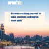 TOP U.A.E LUXURY ATTRACTION TRAVEL GUIDE (2024-2025 MAP UPDATED): Discover everything you need for Dubai, Abu Dhabi, and Sharjah travel guide