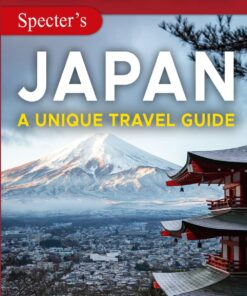 What NOT to Do – Japan (A Unique Travel Guide) (What NOT To Do – Travel Guides)