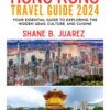 HONG KONG TRAVEL GUIDE 2024: Your Essential Guide to Exploring the Hidden Gems, Culture, and Cuisine (Travel Guides)