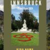 Innsbruck Travel Guide 2024: Everything you must know before visiting;Preparing for Your Trip, Top Activities, Travel Budget Management, Safety Essentials, … Insights