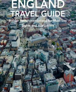 Manchester, England Travel Guide: Insider Recommendations for Must-See Sights and Attractions