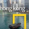 National Geographic Traveler: Hong Kong, 3rd Edition