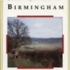 One Hundred Hill Walks Around Birmingham: The Essential Guide