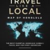 Travel Like a Local – Map of Honolulu: The Most Essential Honolulu (Hawaii) Travel Map for Every Adventure