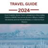 ALASKA TRAVEL GUIDE 2024: Your Complete Alaska Travel companion to Discovering Glaciers, Wildlife Encounters, Remote Villages, Outdoor Adventures, and … (ULTIMATE TRAVEL COMPANION Book 28)