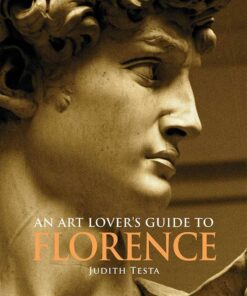 An Art Lover’s Guide to Florence