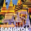 Bangkok Travel Guide: Your Ultimate Companion to Discover the Vibrant Culture, Cuisine & Hidden Gems of the Thai’s Capital