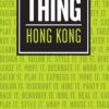 Everything Hong Kong: The Essential Living Guide