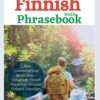 Finnish Phrasebook 2023: 1,500+ Conversations Made Easy – Language Travel Guide for Finland, Helsinki Travelers