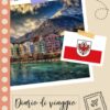 Innsbruck Diario di viaggio: Un divertente pianificatore di viaggio per documentare il tuo viaggio in Austria per coppie, uomini e donne con suggerimenti e liste di controllo. (Italian Edition)