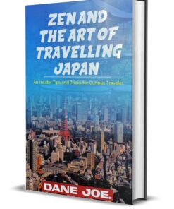 Japan Travel Essentials book 2024[Zen and the Art of Travelling Japan: A insider Tips and Tricks for Curious Traveler]: Wander Through Ancient Temples, … Timeless traditions (Japan Tour book 2024)