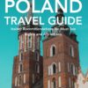 Krakow, Poland Travel Guide: Insider Recommendations for Must-See Sights and Attractions