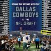 On the Clock: Dallas Cowboys: Behind the Scenes with the Dallas Cowboys at the NFL Draft