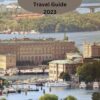 STOCKHOLM TRAVEL GUIDE 2023: Unlocking Stockholm’s Secrets: Your Essential Travel Companion for Discovering the Best of Sweden’s Capital – Insider Tips, Hidden Gems, and Local Experiences Await