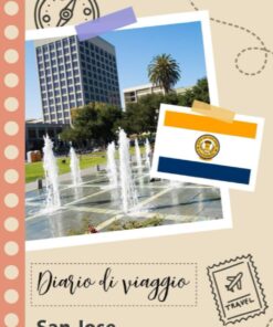 San Jose Diario di viaggio: Un divertente pianificatore di viaggio per documentare il tuo viaggio in Costa Rica per coppie, uomini e donne con suggerimenti e liste di controllo. (Italian Edition)