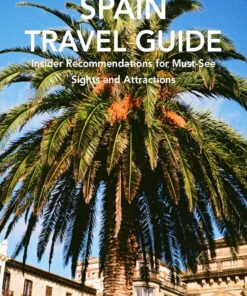 San Sebastian, Spain Travel Guide: Insider Recommendations for Must-See Sights and Attractions