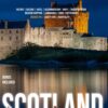 Scotland Travel Guide 2024 and Beyond: Detailed Information about Scottish Museums, Attractions, Neighborhoods, Highlands, Parks, Maps, and Hospitality