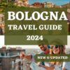 BOLOGNA TRAVEL GUIDE 2024: Your Comprehensive Travel Companion to Discover A Timeless Journey Through History, Cuisine and Culture Of Bologna’s In 2024 (ESSENTIAL & UPDATED TRAVEL GUIDE 2024)