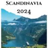 Discover Top 10 Scandinavia 2024: Colorful Travel Guide