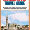 IRELAND TRAVEL GUIDE 2024-2025: The Essential Tourist Guide To Planning Your Trip Features Everything You Need To Know Before Visiting Ireland IRELAND TRAVEL GUIDE 2024-2025: The Essential Tourist Guide To Planning Your Trip Features Everything You Need To Know Before Visiting Ireland