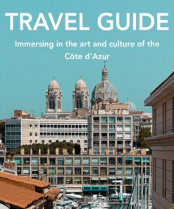 Marseille, France Travel Guide
