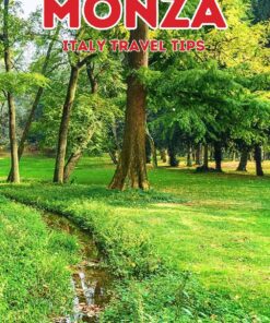 Monza Italy Travel Tips: Discover the most up-to-date and amazing places to sleep, eat, and shop in the Lombardy region (Monza), along with essential information … the city (Budget-Friendly Cities in Europe)